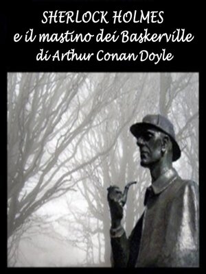 cover image of Sherlock Holmes e il mastino dei Baskerville